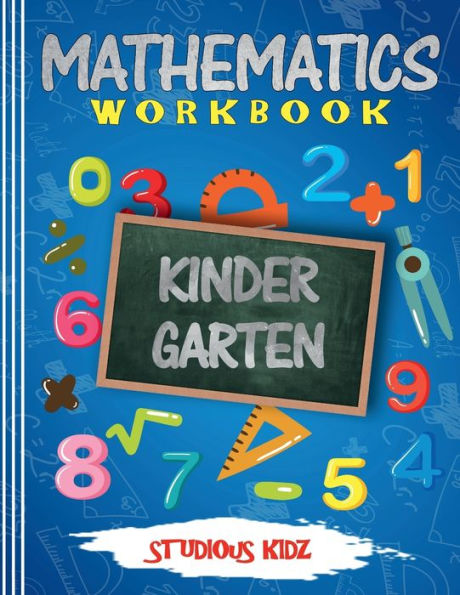 Is Your Child Ready for Kindergarten Math?: Kindergarten Mathematics Workbook (Curriculum based)