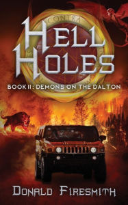 Title: Hell Holes: Demons on the Dalton:, Author: Donald Firesmith