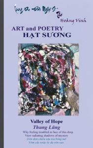 Title: Art and Poetry Hoang Vinh: Lï¿½ng Du D?i Ngh? Si, Author: Vinh Hoang