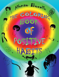 Title: The Coloring Book of Positive Habits, Author: Alfonso Borello