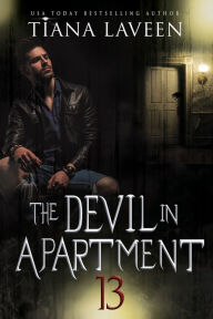 Title: The Devil in Apartment 13, Author: Tiana Laveen