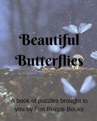 Title: Beautiful Butterflies, Author: Dannelle Gay