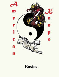 Title: American Kenpo Basics, Author: L. M. Rathbone