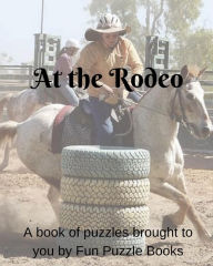 Title: At the Rodeo, Author: Dannelle Gay