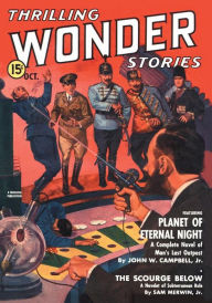 Title: Thrilling Wonder Stories, October 1939, Author: John W Campbell Jr