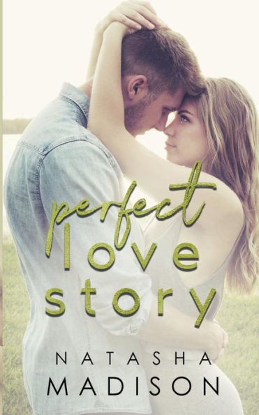 Perfect Love Story
