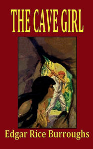 Title: The Cave Girl, Author: Edgar Rice Burroughs