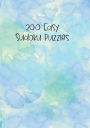 200 Easy Sudoku Puzzles: With Answers