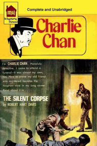 Title: Charlie Chan #2: The Silent Corpse:, Author: Robert Hart Davis