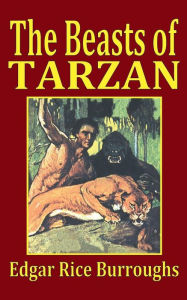 Title: The Beasts of Tarzan, Author: Edgar Rice Burroughs