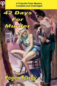 Title: 42 Days For Murder, Author: Roger Torrey