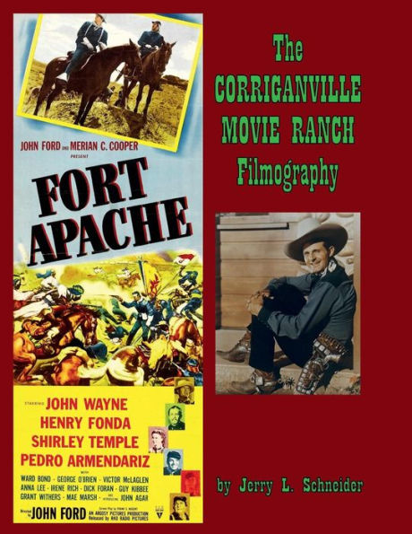 The Corriganville Movie Ranch Filmography