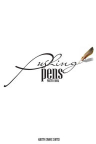 Title: Pushing Pens: Poetry Book, Author: Kristin Carter