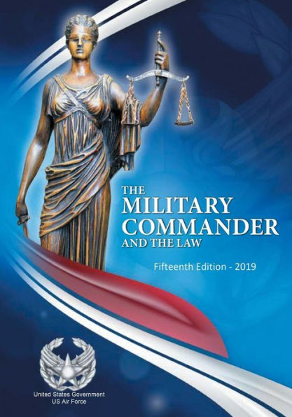 the Military Commander and Law Fifteenth Edition - 2019