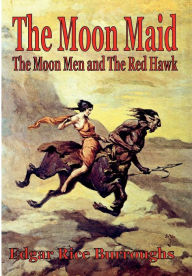 Title: The Moon Maid, Author: Edgar Rice Burroughs