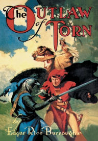 Title: The Outlaw of Torn, Author: Edgar Rice Burroughs