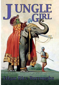 Title: Jungle Girl, Author: Edgar Rice Burroughs