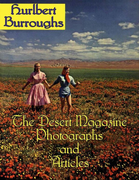 The Desert Magazine Photographs and Articles