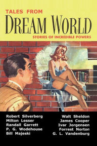 Title: Tales From Dream World, Author: Robert Silverberg