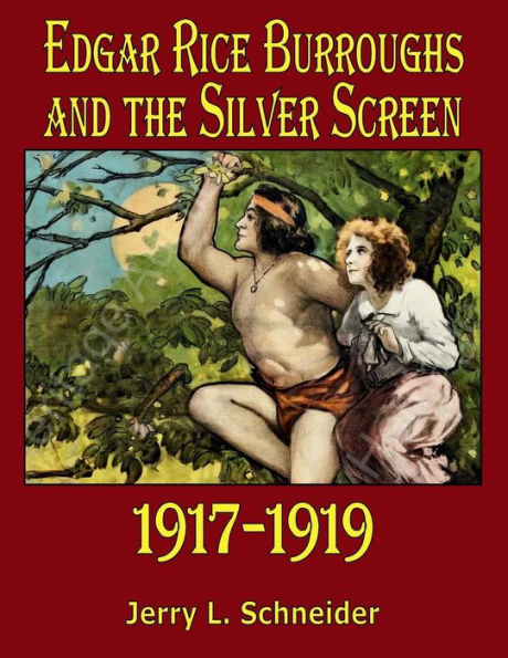 Edgar Rice Burroughs and the Silver Screen 1917-1919