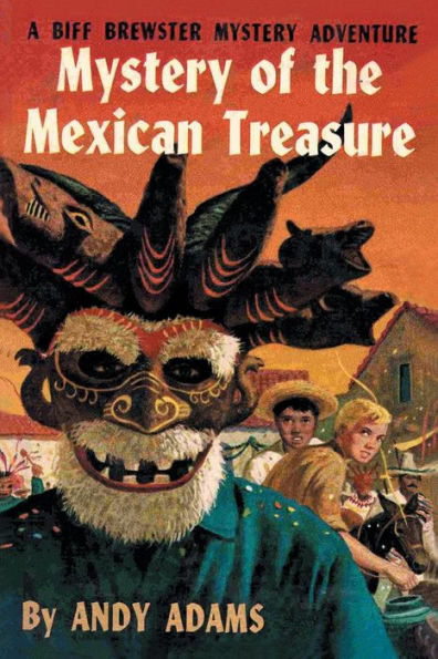 Mystery of the Mexican Treasure
