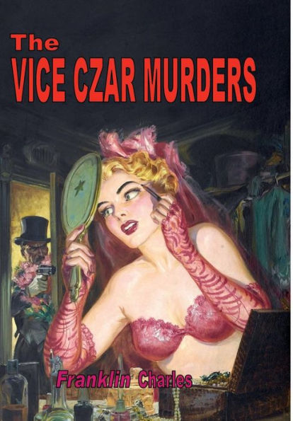 The Vice Czar Murders