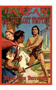 Title: Tarzan and the Lost Empire, Author: Edgar Rice Burroughs