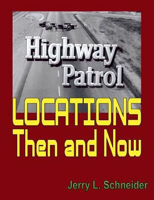 Highway Patrol Locations Then and Now