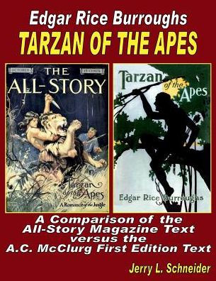 Tarzan of the Apes: A Comparison All-Story Magazine Text versus A.C. McClurg First Edition Text: