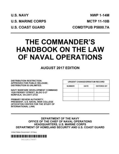 the Commander's Handbook on Law of Naval Operations August 2017 Edition NWP 1-14M MCTP 11-10B COMDTPUB P5800.7A