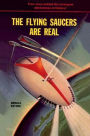 Flying Saucers Are Real