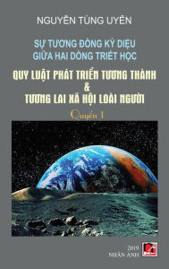 Title: S? Tuong D?ng K? Di?u Gi?a Hai Dï¿½ng Tri?t H?c (T?p 1), Author: Tung Uyen Nguyen