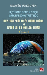 Title: S? Tuong D?ng K? Di?u Gi?a Hai Dï¿½ng Tri?t H?c (T?p 2), Author: Tung Uyen Nguyen