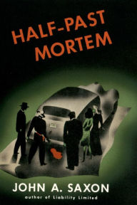 Title: Half-Past Mortem, Author: Robert Leslie Bellem