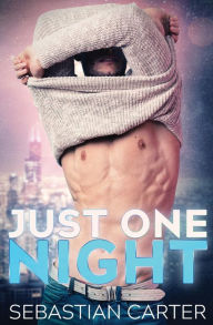 Title: Just One Night, Author: Sebastian Carter