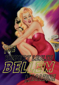 Title: The Robert Leslie Bellem Magazine, Author: Robert Leslie Bellem