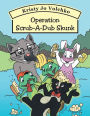 Operation Scrub-A-Dub Skunk