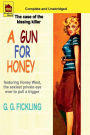 A Gun For Honey