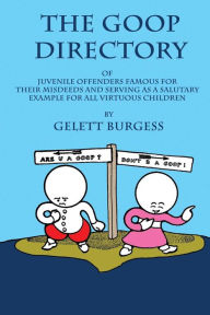 Title: The Goop Directory, Author: Gelett Burgess