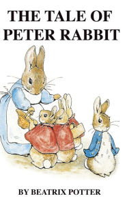 Title: The Tale of Peter Rabbit, Author: Beatrix Potter