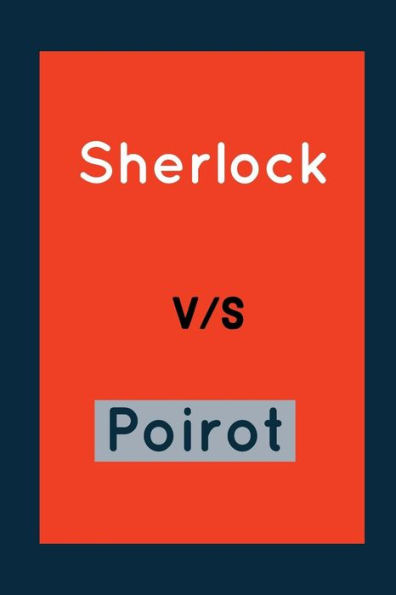 Sherlock v/s Poirot