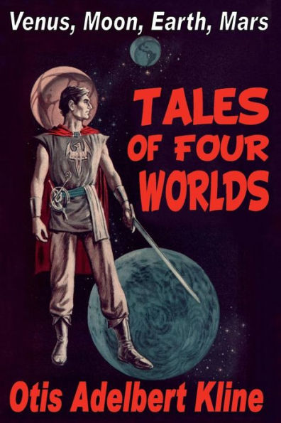 Tales of Four Worlds