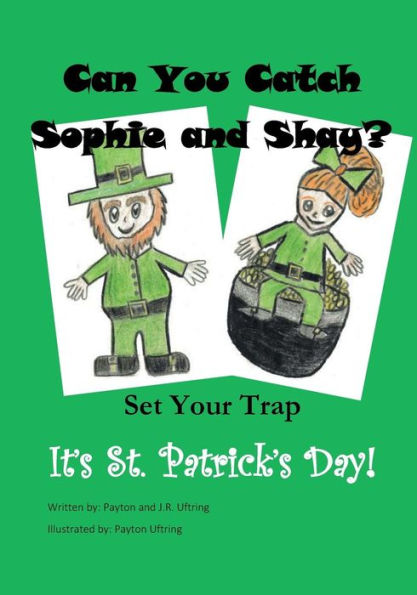 Can You Catch Sophie and Shay?: Set Your Trap - It's St. Patrick's Day!