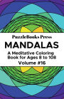 PuzzleBooks Press Mandalas - Volume 16