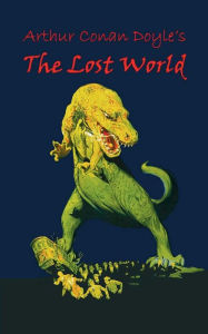 Title: The Lost World, Author: Arthur Conan Doyle