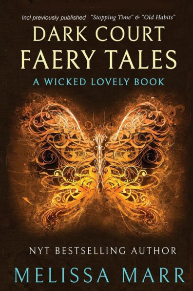 Dark Court Faery Tales: A Wicked Lovely Collection