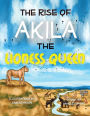 The Rise of Akila the Lioness Queen