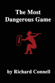 Title: The Most Dangerous Game, Author: Richard Connell