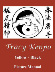 Title: Tracy Kenpo Yellow - Black Picture Manual, Author: L. M. Rathbone