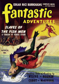 Title: Fantastic Adventures, March 1941, Author: Edgar Rice Burroughs